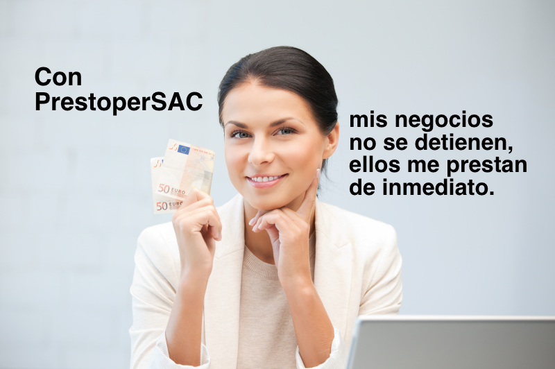 PrestoperSAC te presta de inmediato en Huancayo